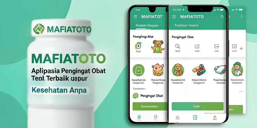 Tampilan antarmuka MAFIATOTO dengan fitur pengingat obat.