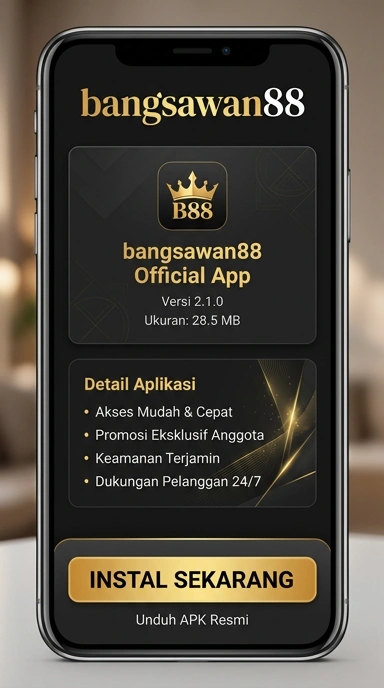 Panduan Lengkap Unduh dan Instal APK bangsawan88